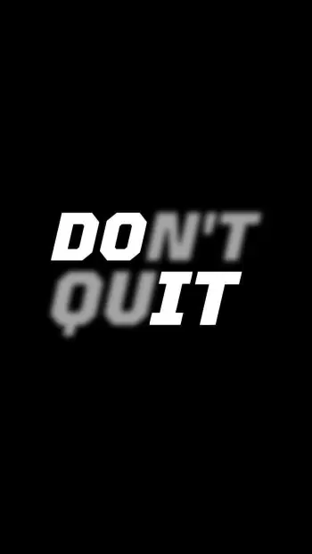 Do not Quit: Inspirational Motivational Quote for Perseverance and Success