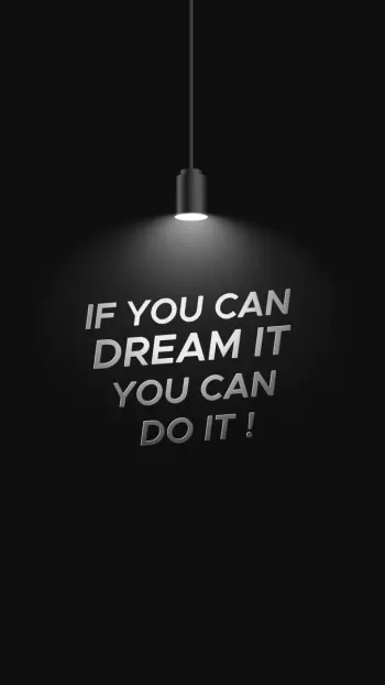 Inspirational Quote: If You Can Dream It, You Can Do It - Motivational Image with Light